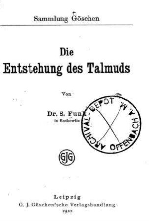 Die Entstehung des Talmuds / von S. Funk