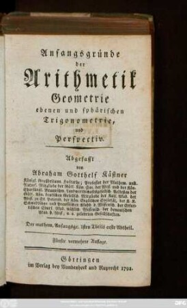 Th. 1, Abth. 1: Anfangsgründe der Arithmetik, Geometrie, ebenen und sphärischen Trigonometrie und Perspectiv