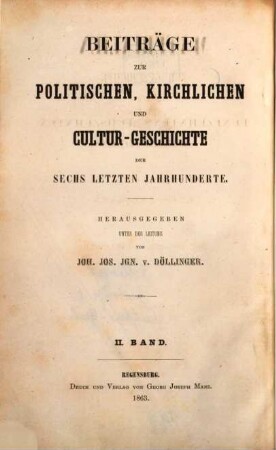 Beiträge zur politischen, kirchlichen und Cultur-Geschichte der sechs letzten Jahrhunderte, 2. Materialien zur Geschichte des fünfzehnten und sechszehnten Jahrhunderts