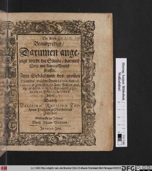 Die Ander Brandpredigt/ Darinnen angezeigt wirdt die Sünde/ darumb Gott mit FewersBrunst straffet