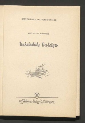 Unheimliche Verfolger