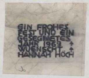 Ein frohes Fest und ein gesegnetes Jahr 1969 wuenscht Hannah Höch. Skizze für eine Weihnachts- und Neujahrskarte