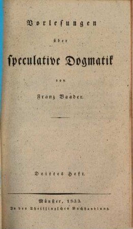 Vorlesungen über speculative Dogmatik, 3