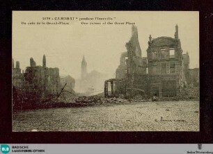 Cambrai - "pendant l' incendie" : Un coin de la Grand Place