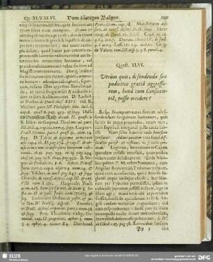 Quaest. XLVI. Utrùm quis, defendendae suae pudicitiae gratia aggressorem, bona cum Conscientia, possit occidere?