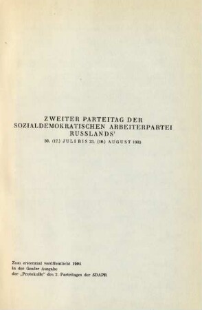 Zweiter Parteitag Der Sozialdemokratischen Arbeiterpartei Russlands 30. (17.) Juli Bis 23. (10.) August 1903