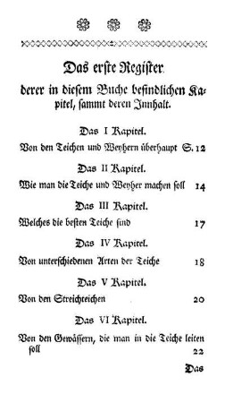Das erste Register derer in diesem Buche befindlichen Kapitel, sammt deren Innhalt.