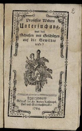 Professor Webers Untersuchung, was das Schießen mit Geschützen auf die Gewitter wirke?