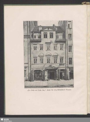 „Der Weiße und Rothe Löwe“, Brühl Nr. 319, Geburtshaus Wagners