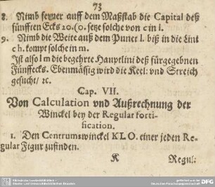 Cap. VII. Von Calculation und Außrechnung der Winckel bey der Regular fortification.