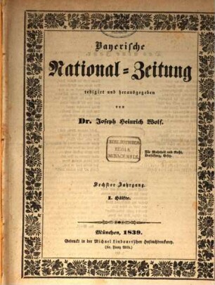 Bayerische National-Zeitung : Zeitschrift für Politik, Wissenschaft und Kunst. 6. 1839
