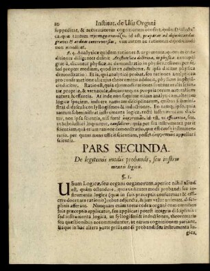 Pars Secunda. De legitimis modis probandi, seu instrumentis logicis.
