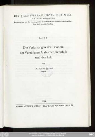 Die Verfassungen des Libanon, der Vereinigten Arabischen Republik und des Irak