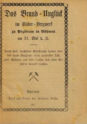 Das Brand-Unglück im Silber-Bergwerk zu Przibram in Böhmen am 31. Mai. d. J. (1894)
