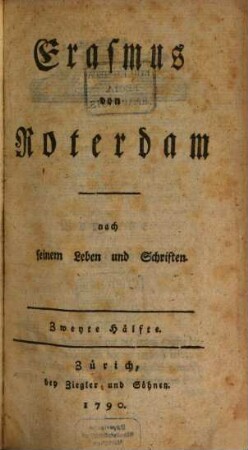 Erasmus von Roterdam : nach seinem Leben und Schriften, 2