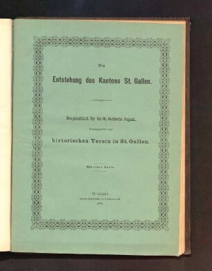 Die Entstehung des Kantons St. Gallen