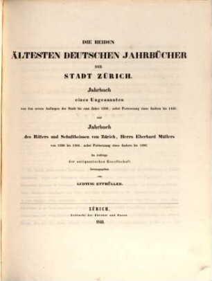 Die beiden ältesten deutschen Jahrbücher der Stadt Zürich