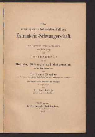 Über einen operativ behandelten Fall von Extrauterin-Schwangerschaft