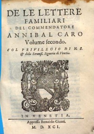 De le lettere familiari del commendatore Annibal Caro, 2