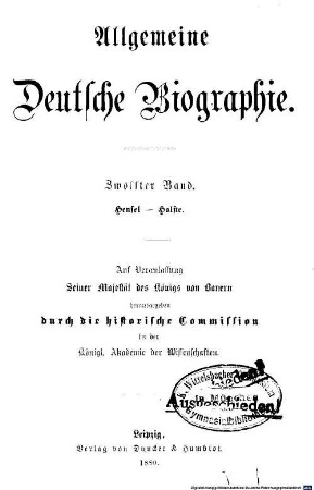 Allgemeine deutsche Biographie. 12, Hensel - Holste