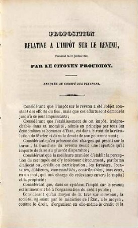 Rapport du citoyen Thiers, précédé de la proposition du citoyen Proudhon, relative à l'impôt sur le revenu, et suivi de son discours prononcé à l'Assemblée Nationale le 31 juillet 1848 : (Conforme au Moniteur universel.)
