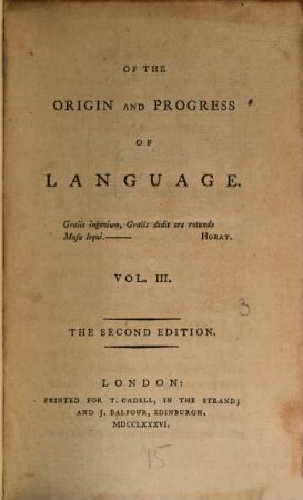 Of the Origin and progress of languages. 3. 2. Ed.