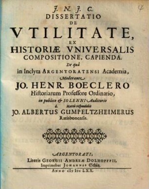 Dissertatio de utilitate, ex historiae universalis compositione capienda