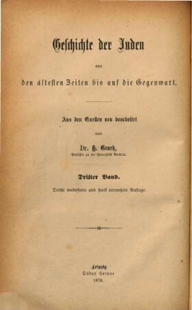 Geschichte der Juden von den ältesten Zeiten bis auf die Gegenwart, 3. Geschichte der Judäer von dem Tode Juda Makkabi's bis zum Untergange des judäischen Staates
