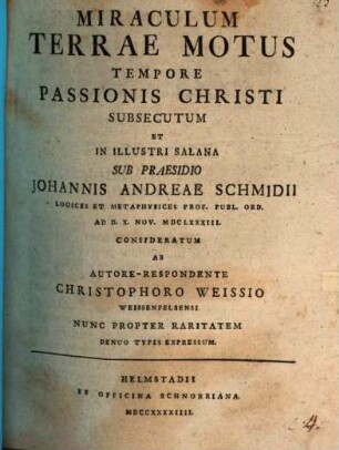 Miraculum terrae motus tempore passionis Christi subsecutum, et ... consideratum