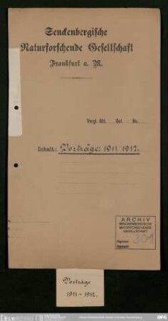 Vortragsveranstaltungen der Senckenbergischen Naturforschenden Gesellschaft im Winterhalbjahr 1911/12