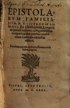 Epistolarum familiarum M. T. Ciceronis libri XVI