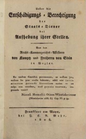 Über die Entschädigungs-Berechtigung der Staats-Diener bei Aufhebung ihrer Stellen