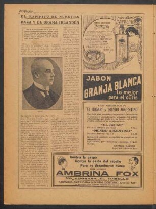 El espíritu de nuestra raza y el drama irlandés : En el drama irlandés en el que se concentra la atención del mundo entero, apunta el espíritu de nuestra raza, bajo la influencia de Valera, el jefe de la revolución, hijo de españoles. Así lo comprenderá quien leyere.