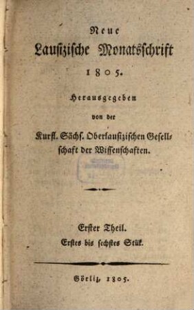 Neue lausizische Monatsschrift. 1805