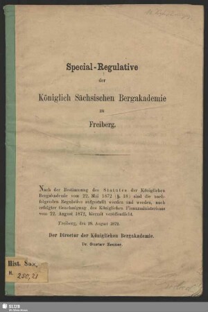 Special-Regulative der Königlich sächsischen Bergakademie zu Freiberg$nder Director der Königlichen Bergakademie Dr. Gustav Zeuner