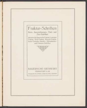 Fraktur-Schriften. Brot-, Auszeichnungs-, Titel- und Zier-Schriften