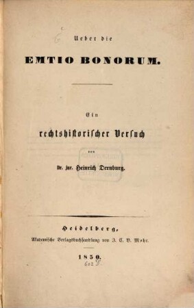 Über die Emtio Bonorum : ein rechtshistorischer Versuch