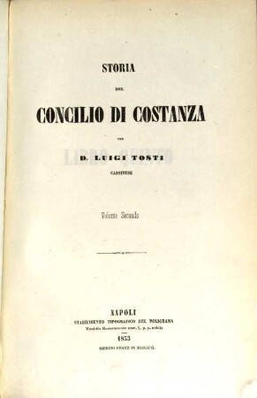 Storia del Concilio di Costanza : Divisa in libri cinque con documenti, 2