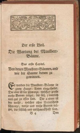 Der erste Theil. Die Wartung der Maulbeer-Bäume