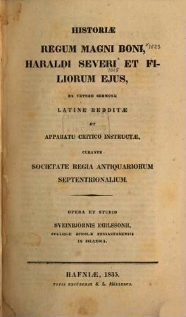 Scripta historica Islandorum de rebus gestis Veterum Borealium, 6. Historiae Regum Magni Boni, Haraldi Severi. - 1835