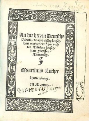 An die herren Deutschs Ordens, das sy falsche keuschhait meyden, und zur rechten Eelichen keuschhait greyffen, Ermanu[n]g
