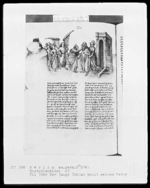 Historienbibel des Alten Testaments — Tobias heilt seinen Vater, Folio 186verso