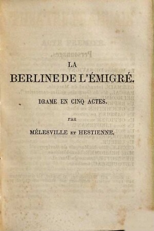 La berline de l'émigré : [drame en cinq actes]
