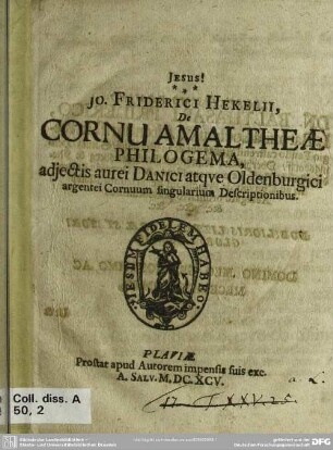 De cornu Amaltheae philogema, adjectis aurei Danici atque Oldenburgici argentei cornuum singularium descriptionibus