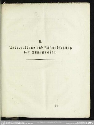 II. Unterhaltung und Instandsetzung der Kunststraßen