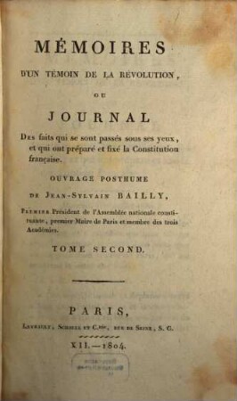 Memoires d'un témoin de la révolution ou journal des faits qui se sont passés sous ses yeux, et qui ont préparé et fixé la constitution française, 2