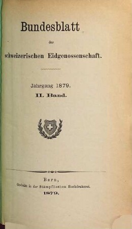 Bundesblatt. 31. 1879, 2