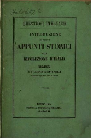 Introduzione ad alcuni appunti storici sulla rivoluzione d'Italia : Scritti di Giuseppe Montanelli