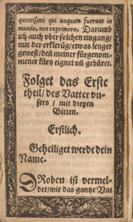 Folget das Erste theil / des Vatter unsers / mit dreyen Bitten.