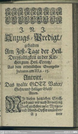 Predigt : Anzugs-Predigt, Antritt, Text, Eingang, [Abhandlung], Gebrauch, Schluß